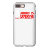 ammo expensive no warning shot funny nra rifle pistol shoot shooting t iPhone 8 Plus