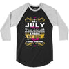 i am a July women 3/4 Sleeve Shirt
