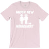 under new management stag night wedding mens T-Shirt