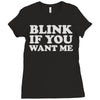 blink if you want me (2) Ladies Fitted T-Shirt