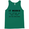 It Works On My Machine Tank Top