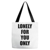 lonely for you only Tote Bags