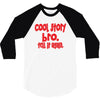 cool story bro tell it again 3/4 Sleeve Shirt