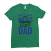 Behind Every Great Driller's Daughters Is A Truly Amazing Dad Ladies Fitted T-Shirt