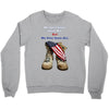 We Owe Them All Crewneck Sweatshirt