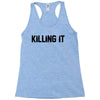 killing it bullet Racerback Tank