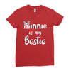 Minnie is my Bestie Ladies Fitted T-Shirt