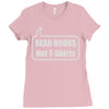read books not t shirts (2) Ladies Fitted T-Shirt
