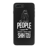 The More People I Meet The More I Love My Shih Tzu Gifts iPhone 7 Plus Case