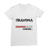 grandma loading Ladies Fitted T-Shirt