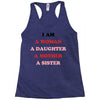 i Am A Woman A Daughter A Mother A Sister Racerback Tank