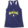 new dad Racerback Tank