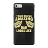 amazing dad iPhone 7 Case