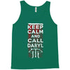 Keep Calm And Call Daryl Tank Top