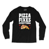 pizza fixes everything Long Sleeve Shirts