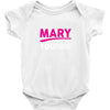 It's A Mary Thing Baby Onesie