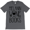 melanin wine books T-Shirt