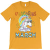 unicorns are born in march cute unicorn T-Shirt
