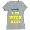 i am with her Ladies Fitted T-Shirt