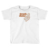 drunk dialer Toddler T-shirt