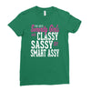 classy sassy Ladies Fitted T-Shirt