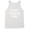 this is my selfie Tank Top