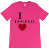 i dyslexia T-Shirt