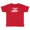sarcasm now loading Toddler T-shirt
