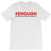 enough national school walkout T-Shirt