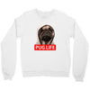 pug life Crewneck Sweatshirt