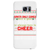 Santa Only Comes Once A Year Sister Is Always Here To Cheer Samsung Galaxy S7 Edge
