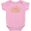 Think Outside. No Box Required. Baby Onesie