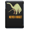 never forget iPad Mini