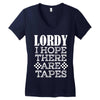 Lordy, I Hope There Are Tapes. Women's V-Neck T-Shirt