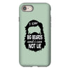 i like big beards and i cannot lie iPhone 8