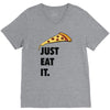 just eat it pizza lover V-Neck Tee