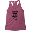 Greatest Papaw In The Universe Racerback Tank