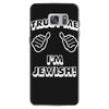 trust me i'm jewish Samsung Galaxy S7
