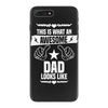 Awesome Dad Looks Like iPhone 7 Plus Case