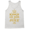 kings are born in july Tank Top