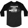 sarcasm now loading 3/4 Sleeve Shirt