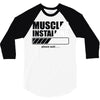 muscles installing 3/4 Sleeve Shirt