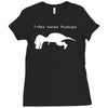 t rex hates pushups Ladies Fitted T-Shirt