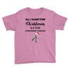 all i want for christmas is a cure carcinoid cancer Youth Tee