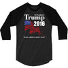 trump 2016 election make america great again 3/4 Sleeve Shirt