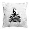 I Am Doberman Pinscher Actually In A Very Commited Relationship Throw Pillow