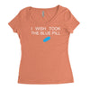 i wish i took the blue pill Women's Triblend Scoop T-shirt