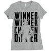 winner winner chicken dinner 3b Ladies Fitted T-Shirt