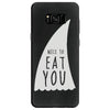 nice to eat you Samsung Galaxy S8