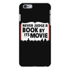 never judge a book by its movie iPhone 6 Plus/6s Plus Case